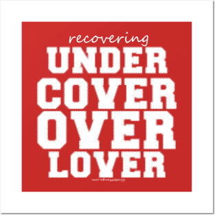 Recovering Under Cover Over Lover Posters and Art